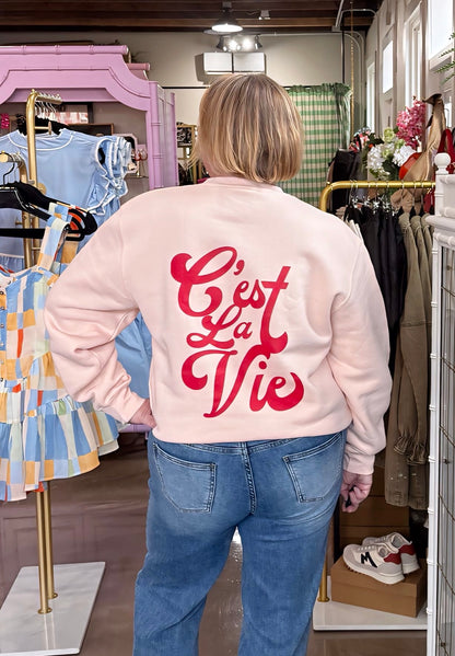 C’est La Vie Sweatshirt